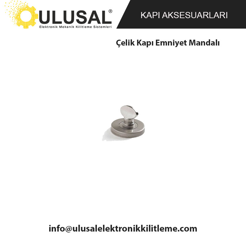 Çelik Kapı Emniyet Mandalı